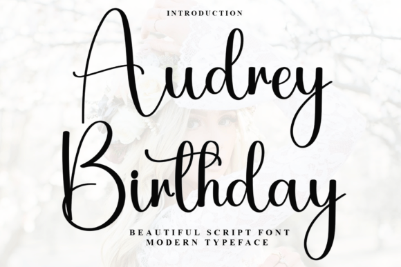Audrey Birthday: An Elegant Script Font for Your Crafted Products