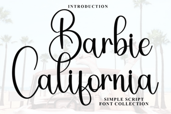 Barbie California: A Font Review for Your Branding Toolkit