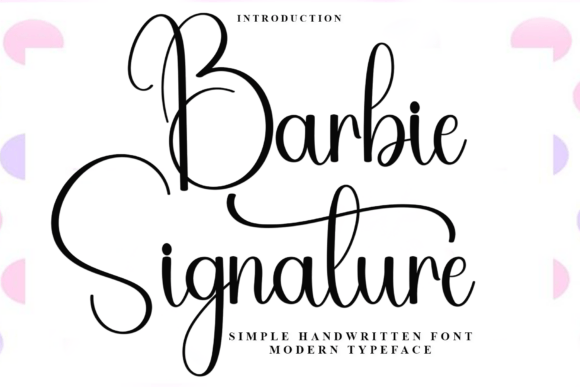 Barbie Signature: The Elegant Font That Elevates Your Brand