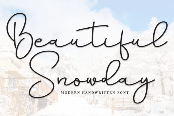 Beautiful Snowday: The Script Font That Makes Digital Designs Feel Fresh