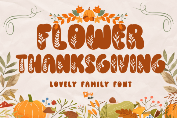 Flower Thanksgiving: A Review of an Autumnal Display Font
