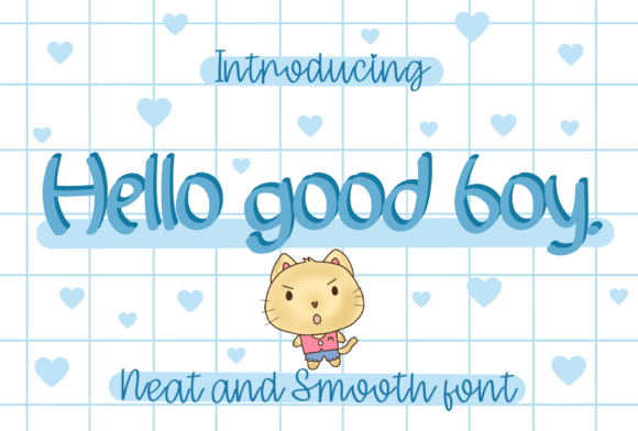 Hello Good Boy: A Font Built for Campaign Joy