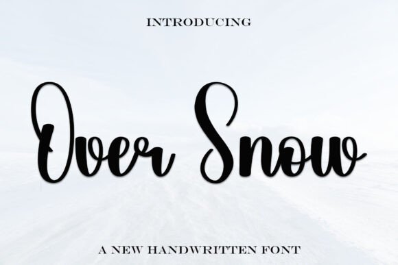 Over Snow: The Script Typeface for Modern Editorial Design