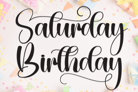 Saturday Birthday: A Friendly Font for Building Your Business Brand