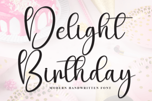 Why Delight Birthday Became My Go-To Script Font for Campaigns