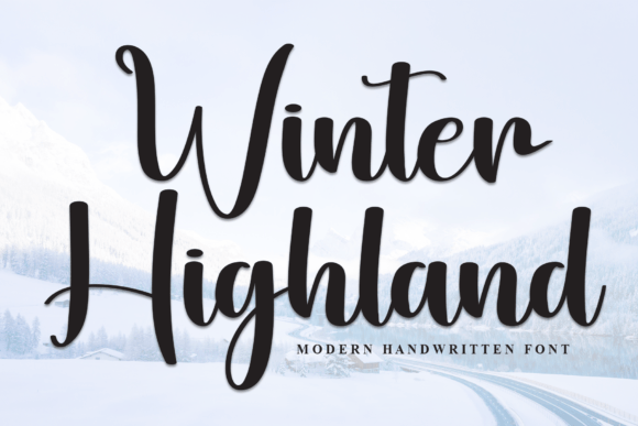 Why Winter Highland Might Be Your Next Favorite Script Font
