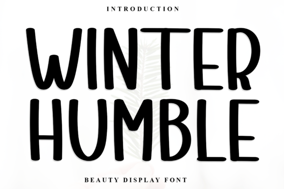 Winter Humble: A Soft-Spoken Typeface for Editorial Heart